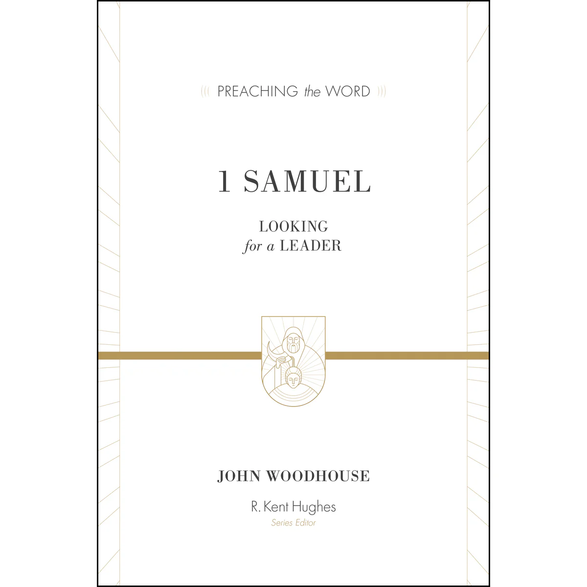 1 Samuel, Redesign (Preaching The Word)(Hardcover)