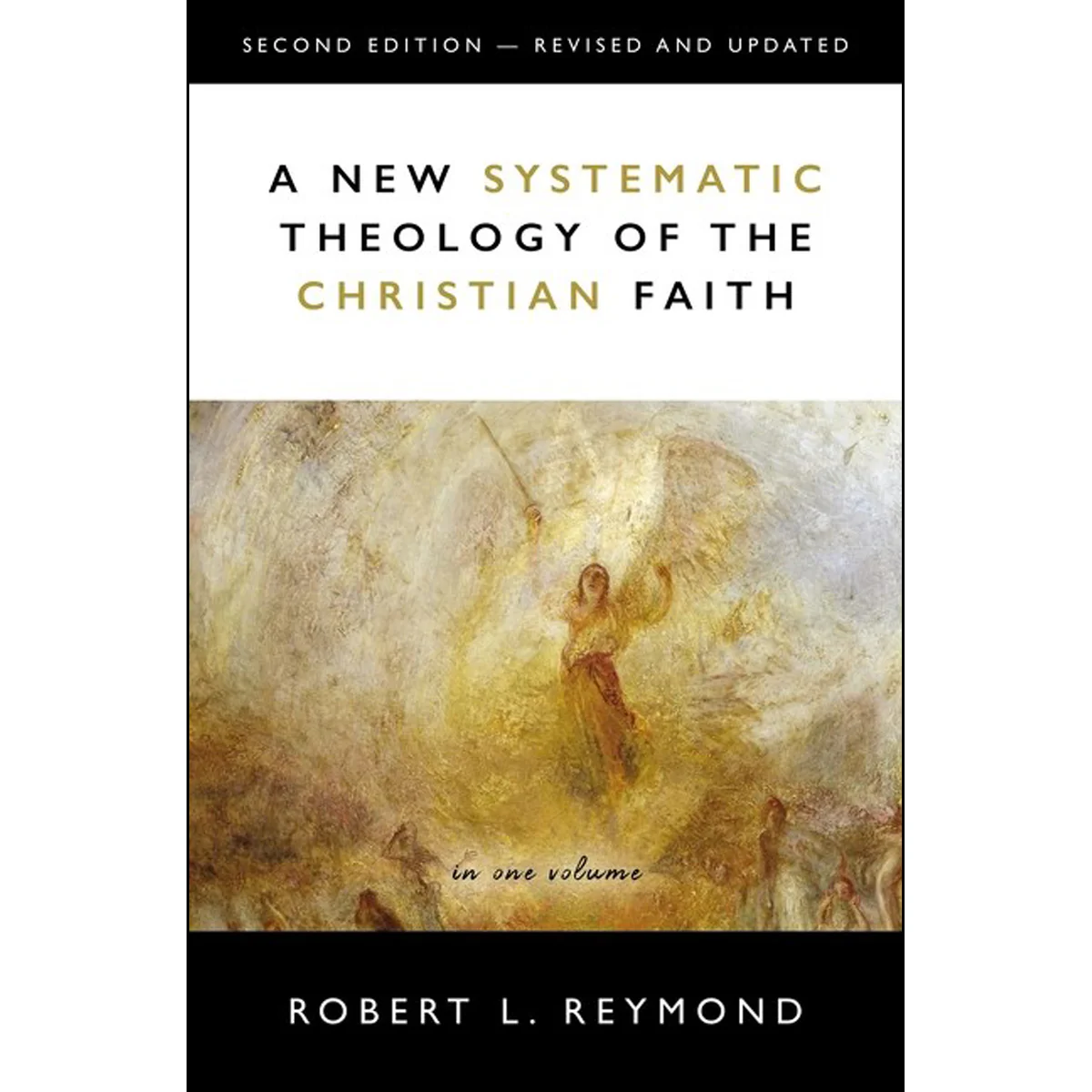 A New Systematic Theology Of The Christian Faith 2nd Edition Revised And Updated (Hardcover)