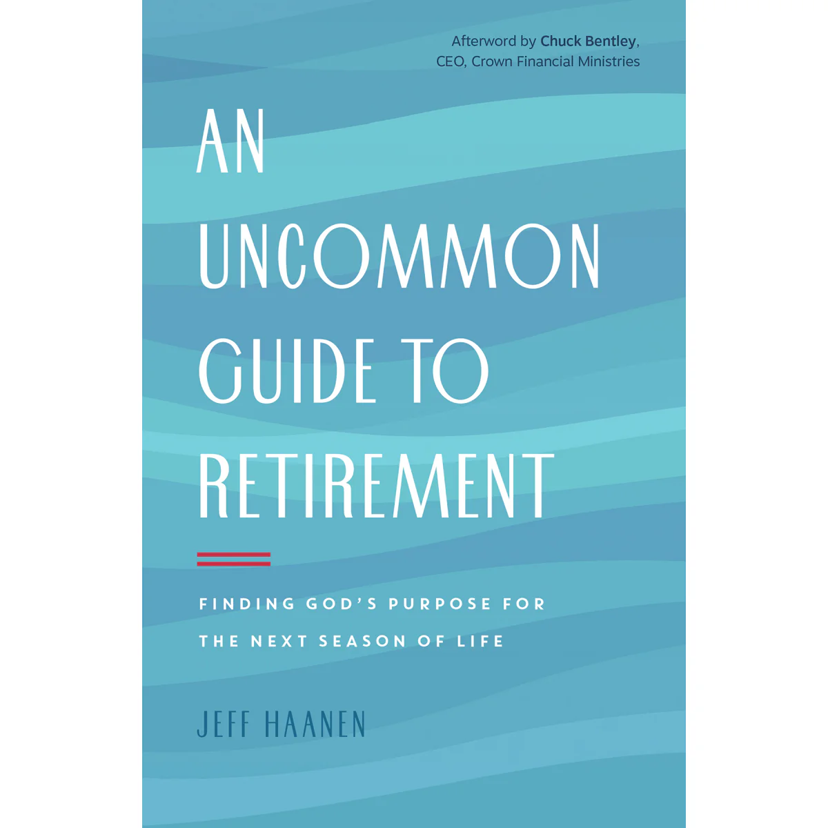 An Uncommon Guide To Retirement (Paperback)
