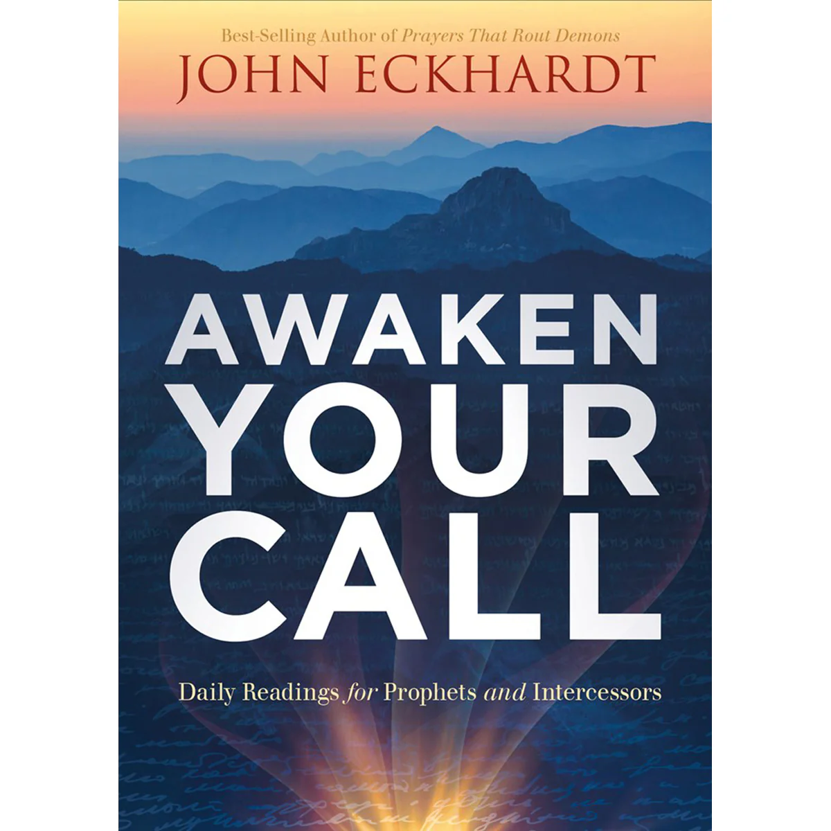 Awaken Your Call: Daily Readings For Prophets And Intercessors (Paperback)