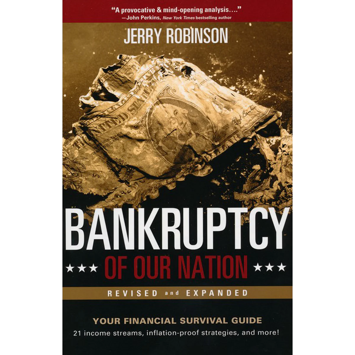 Bankruptcy Of Our Nation, Revised And Expanded: Your Financial Survival Guide (Paperback)