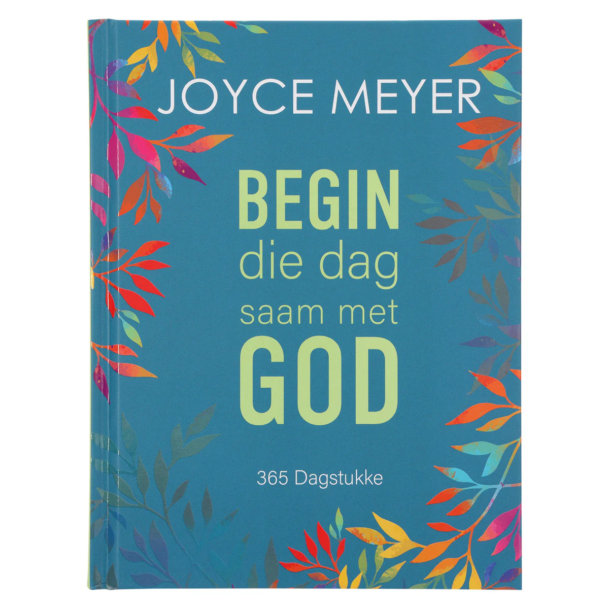 Begin die Dag Saam met God: 365 Dagstukke (Hardeband)