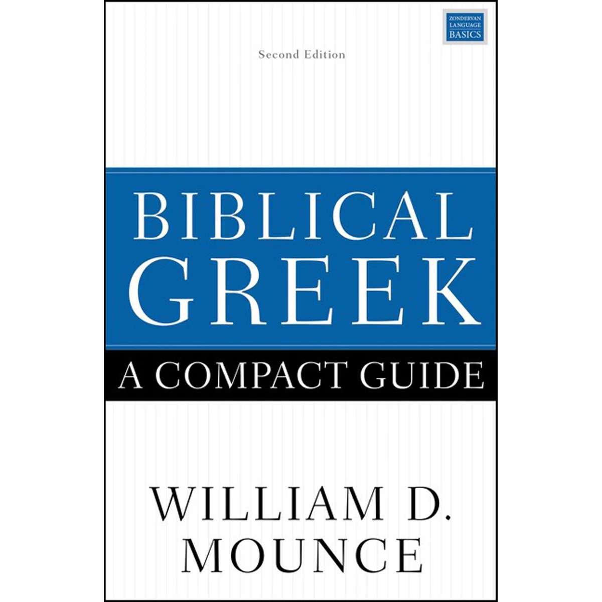 Biblical Greek A Compact Guide (Second Edition)(Paperback)
