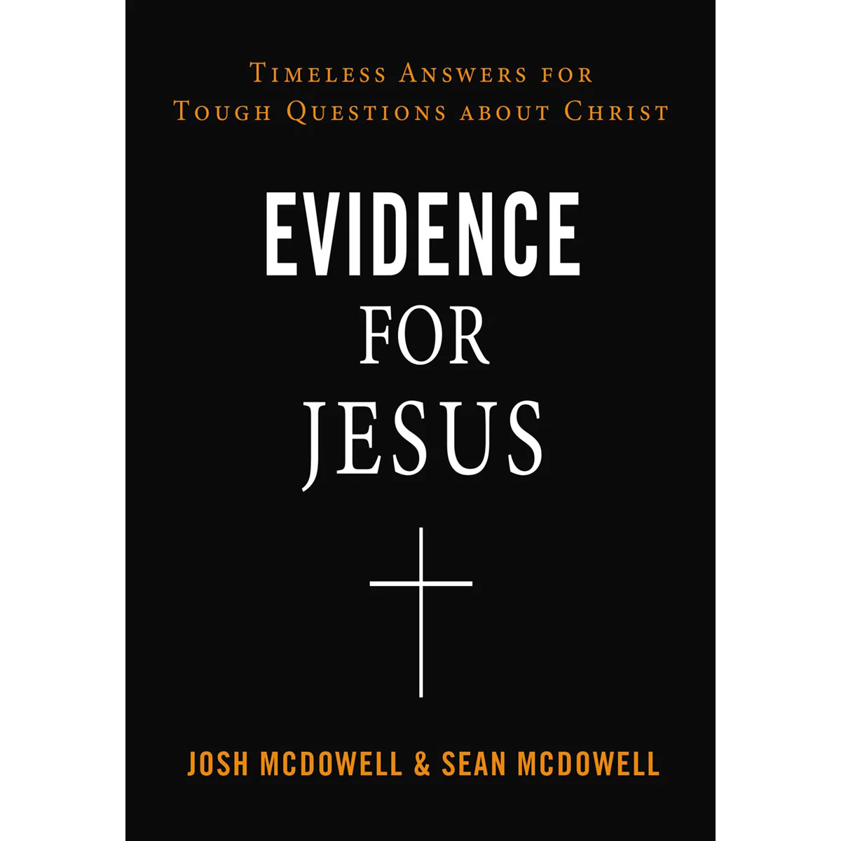 Evidence For Jesus / Answers For Tough Questions About Christ (Paperback)