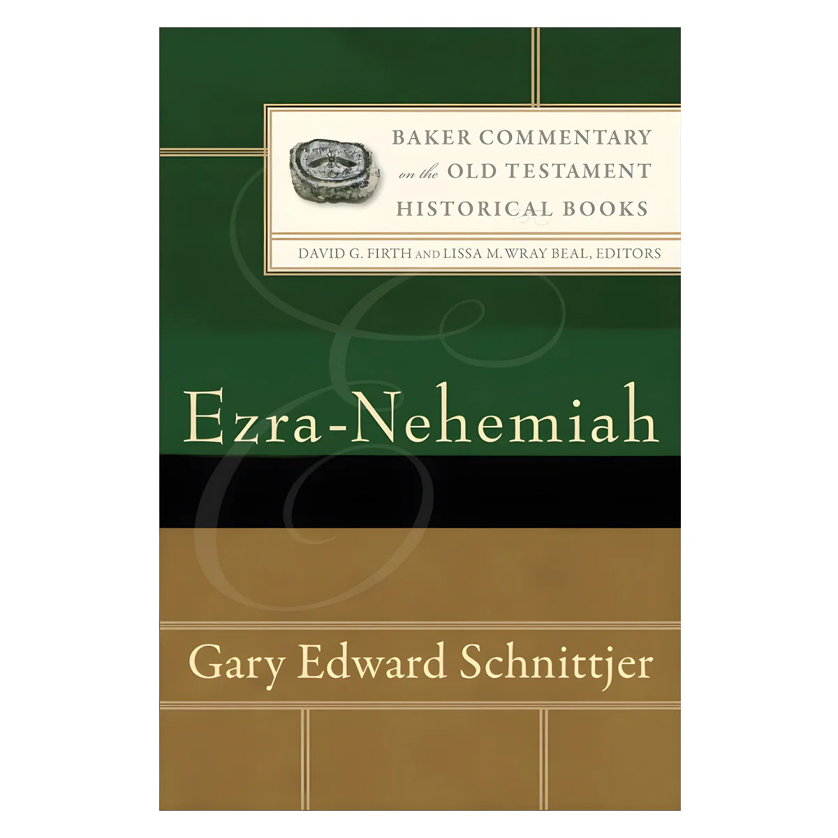Ezra - Nehemiah - Baker Commentary on the Old Testament: Historical Books (Hardcover)