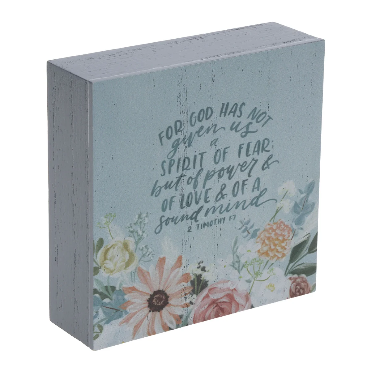 For God Has Not Given Us a Spirit of Fear; but of Power and of Love MDF Decor Block - Image 3