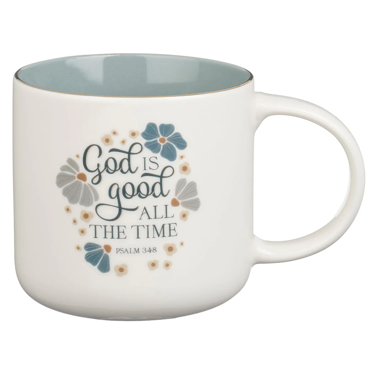 God Is Good All the Time Ceramic Mug