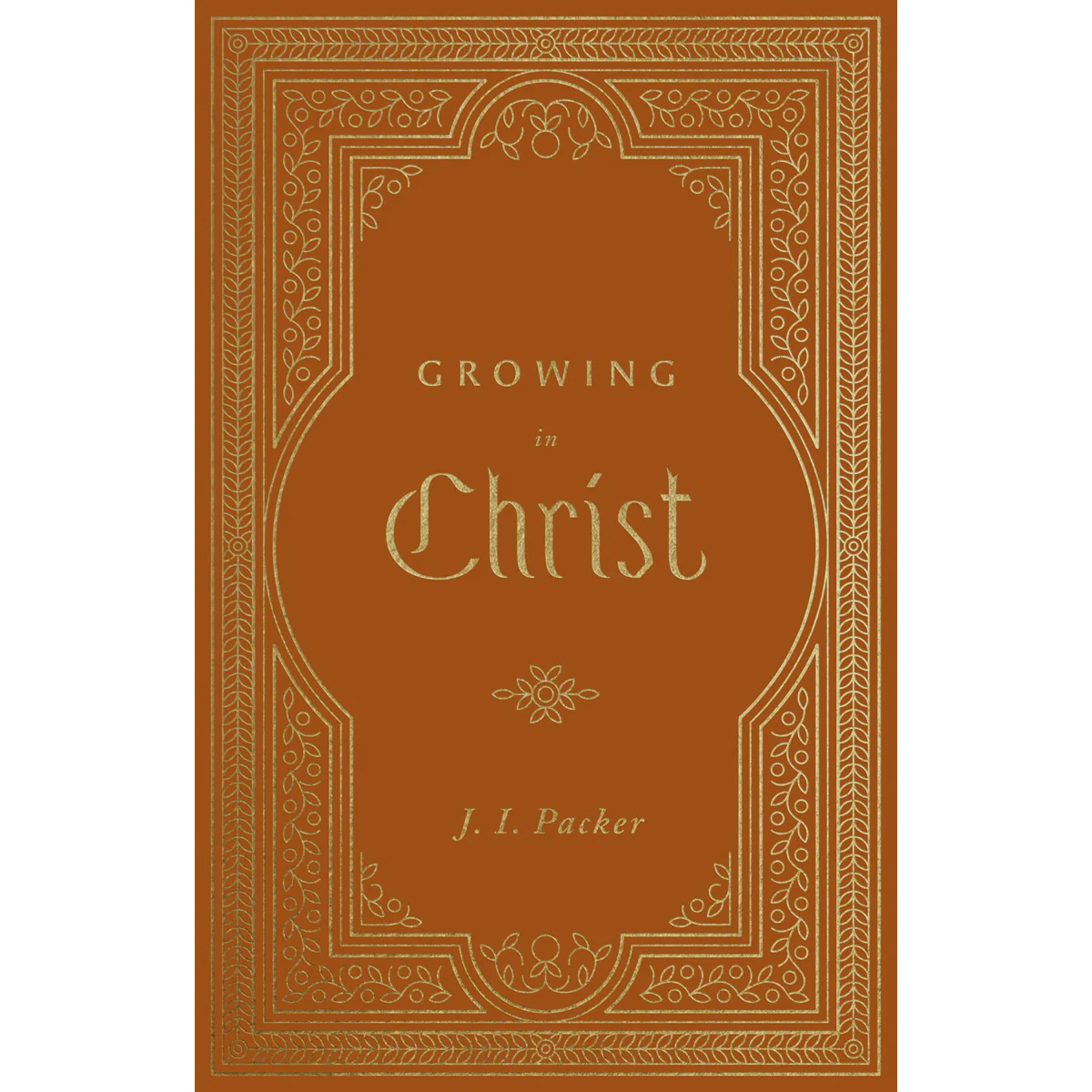Growing In Christ (Hardcover)