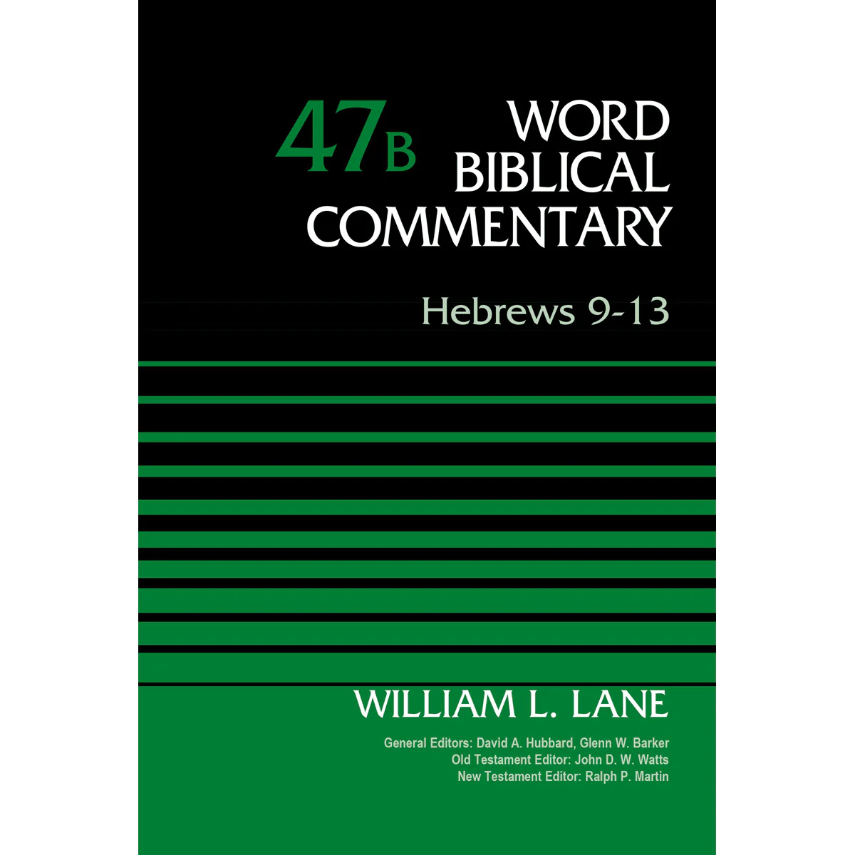 Hebrews 9-13 (47B Word Biblical Commentary)(Hardcover)