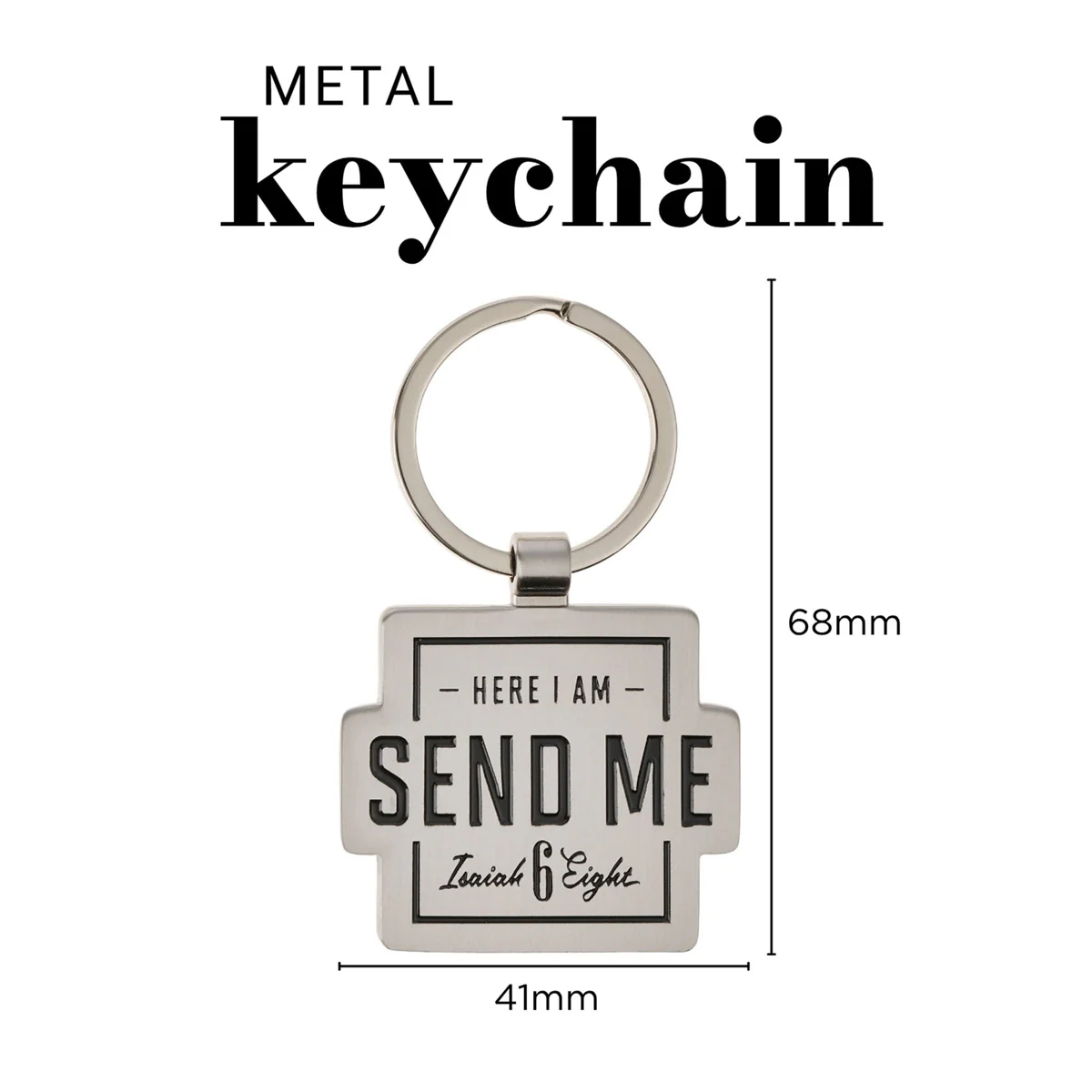 Here I Am Send Me Metal Keychain - Image 2
