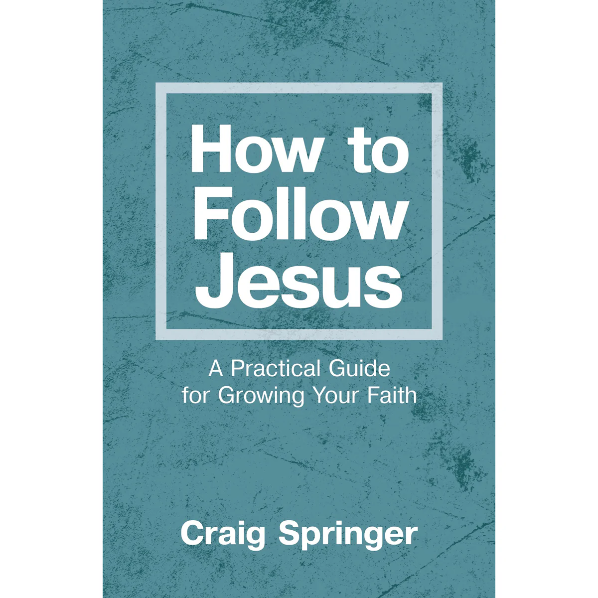 How To Follow Jesus (Paperback)