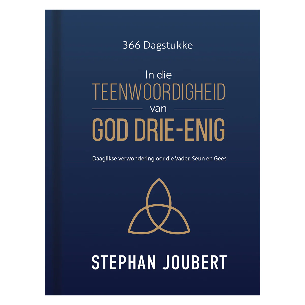 In die Teenwoordigheid van God Drie-Enig (Hardeband)