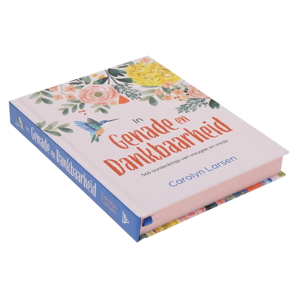 In Genade en Dankbaarheid: 366 Oordenkings van Vreugde en Vrese (Hardeband) - Image 3