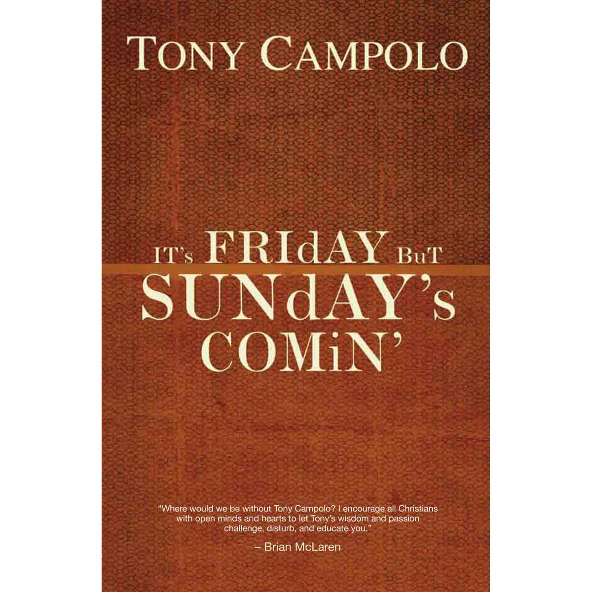 It's Friday But Sundays Coming (Paperback)