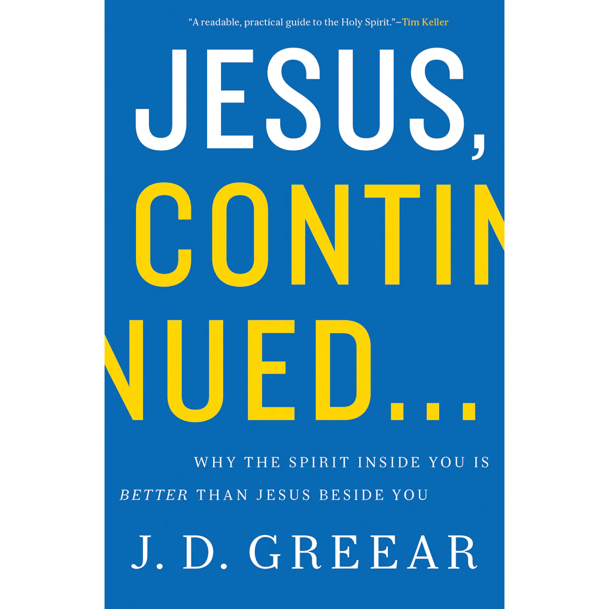 Jesus Continued (Paperback)
