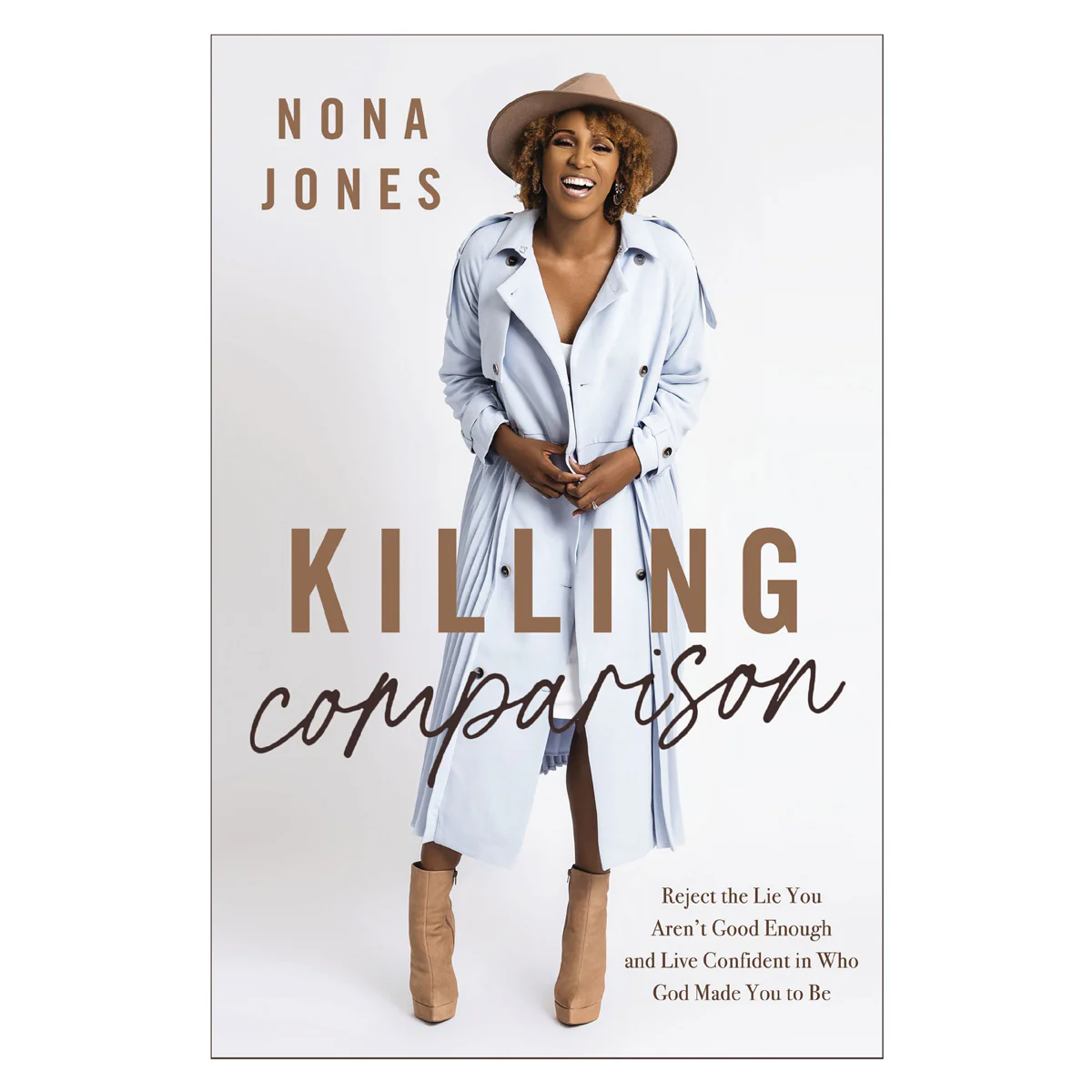 Killing Comparison: Reject the Lie You Aren't Good Enough (Hardcover)