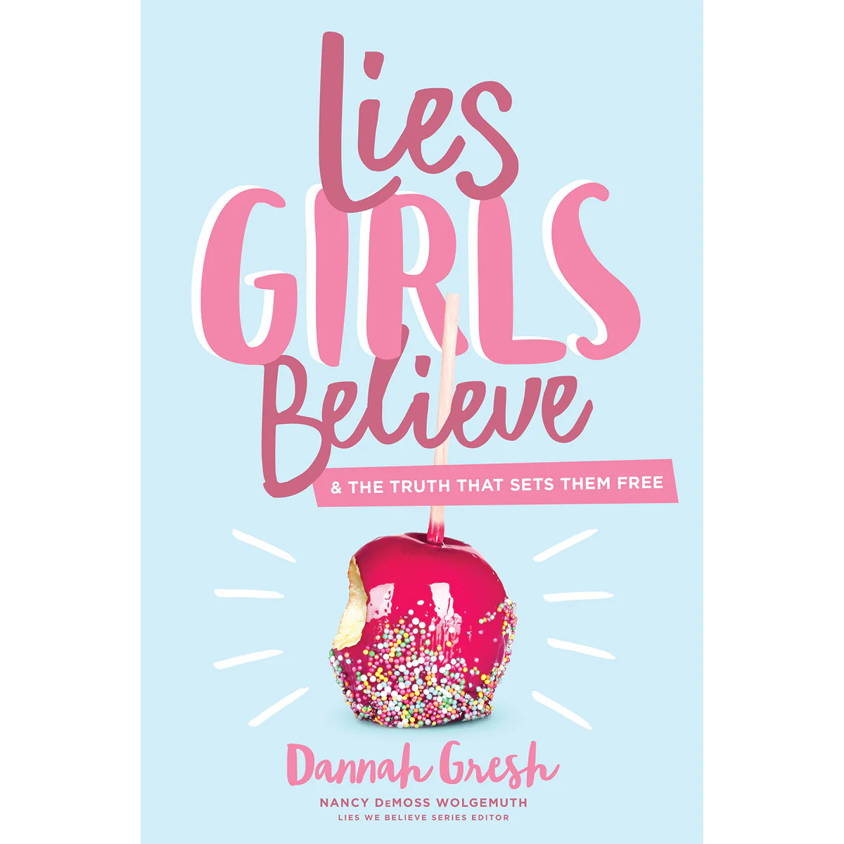 Lies Girls Believe (Paperback)
