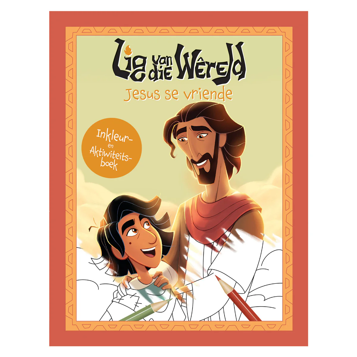 Lig van die Wêreld Jesus se Vriende Inkleur- en Aktiwiteitsboek (Sagteband)