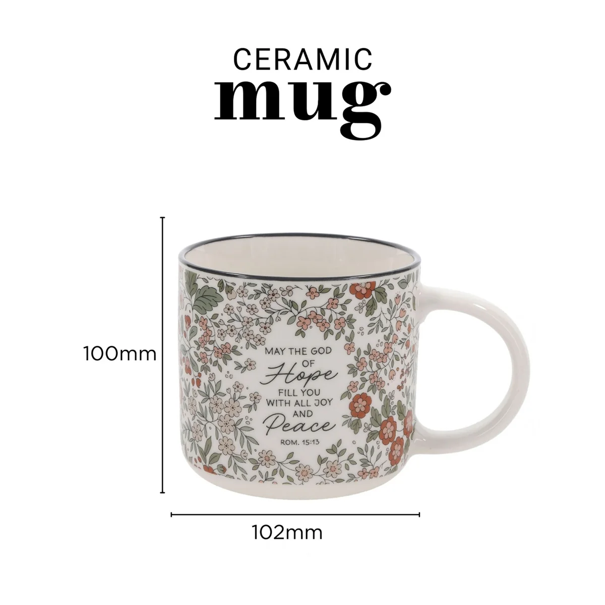 May the God of Hope Fill You with All Joy and Peace Floral Ceramic Mug - Image 5
