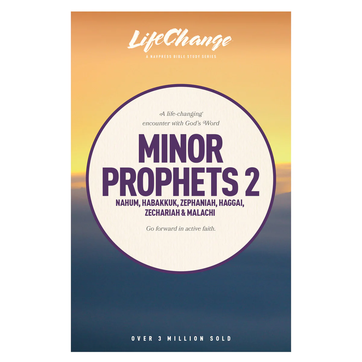 Minor Prophets 2 - LifeChange Bible Study Series PB