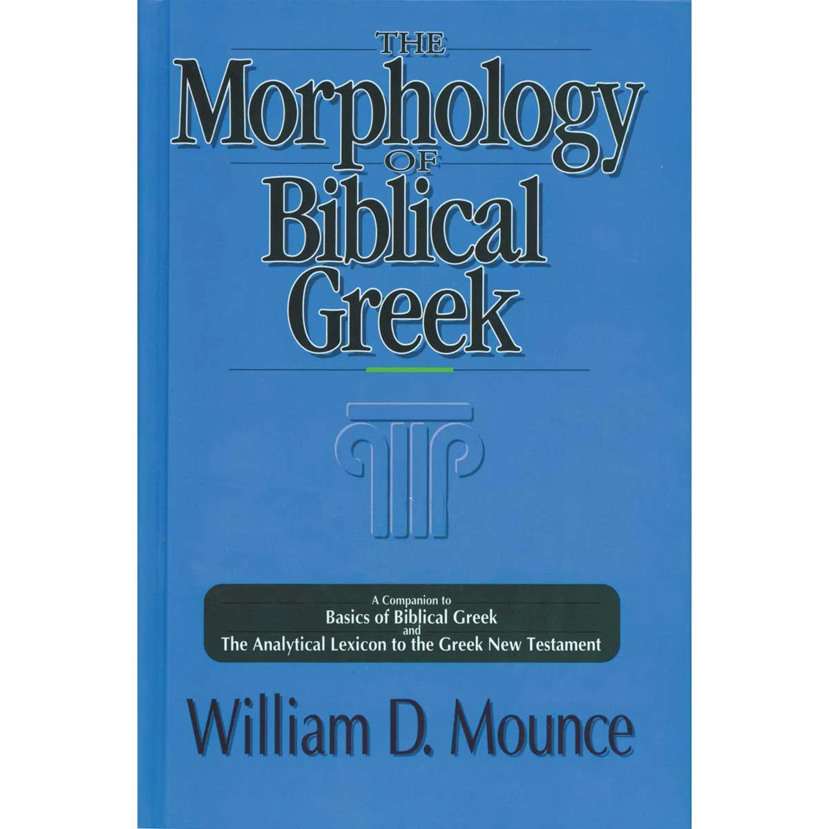 Morphology Of Biblical Greek The (Paperback)