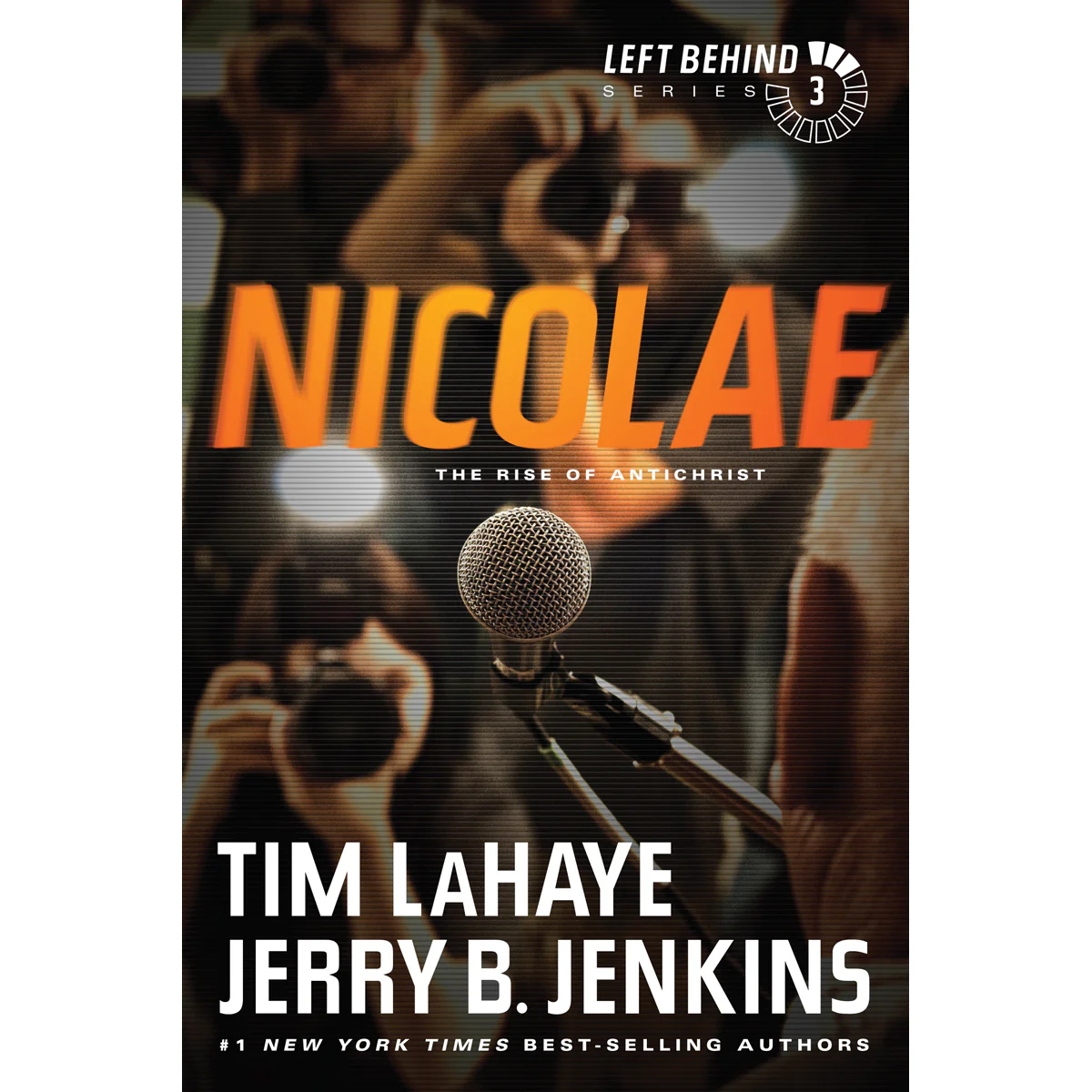 Nicolae (3 Left Behind)(Paperback)