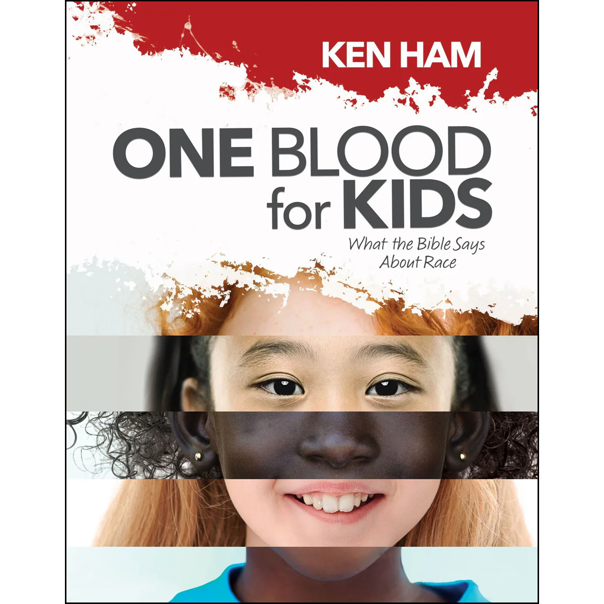 One Blood For Kids: What The Bible Says About Race (Hardcover)