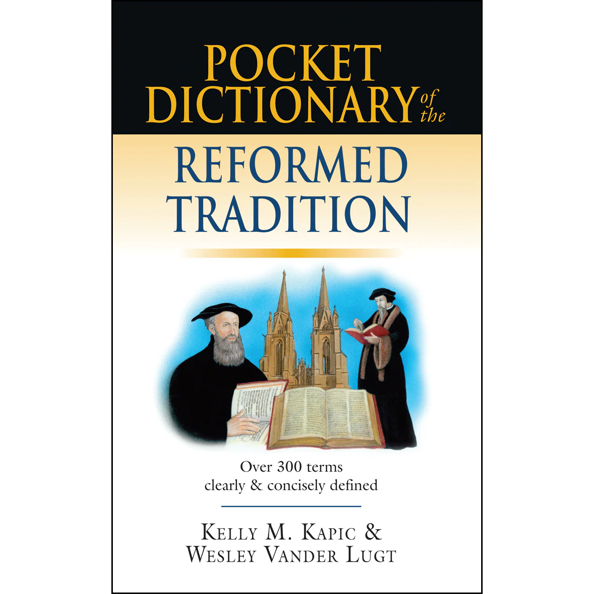 Pocket Dictionary Of The Reformed Tradition (Ivp Pocket Reference)(Paperback)