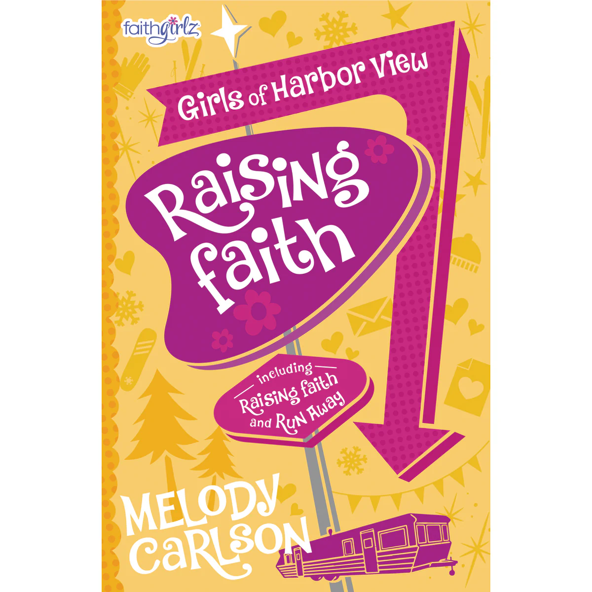Raising Faith (Faithgirlz / Girls Of Harbor View)(Paperback)