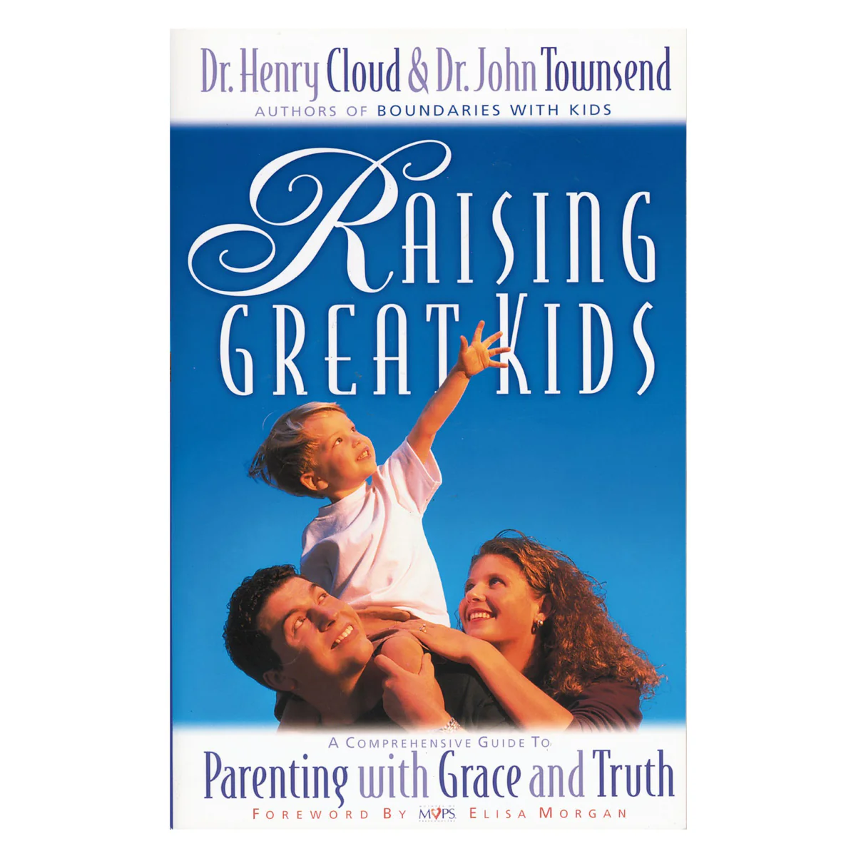 Raising Great Kids: Parenting with Grace and Truth (Paperback)