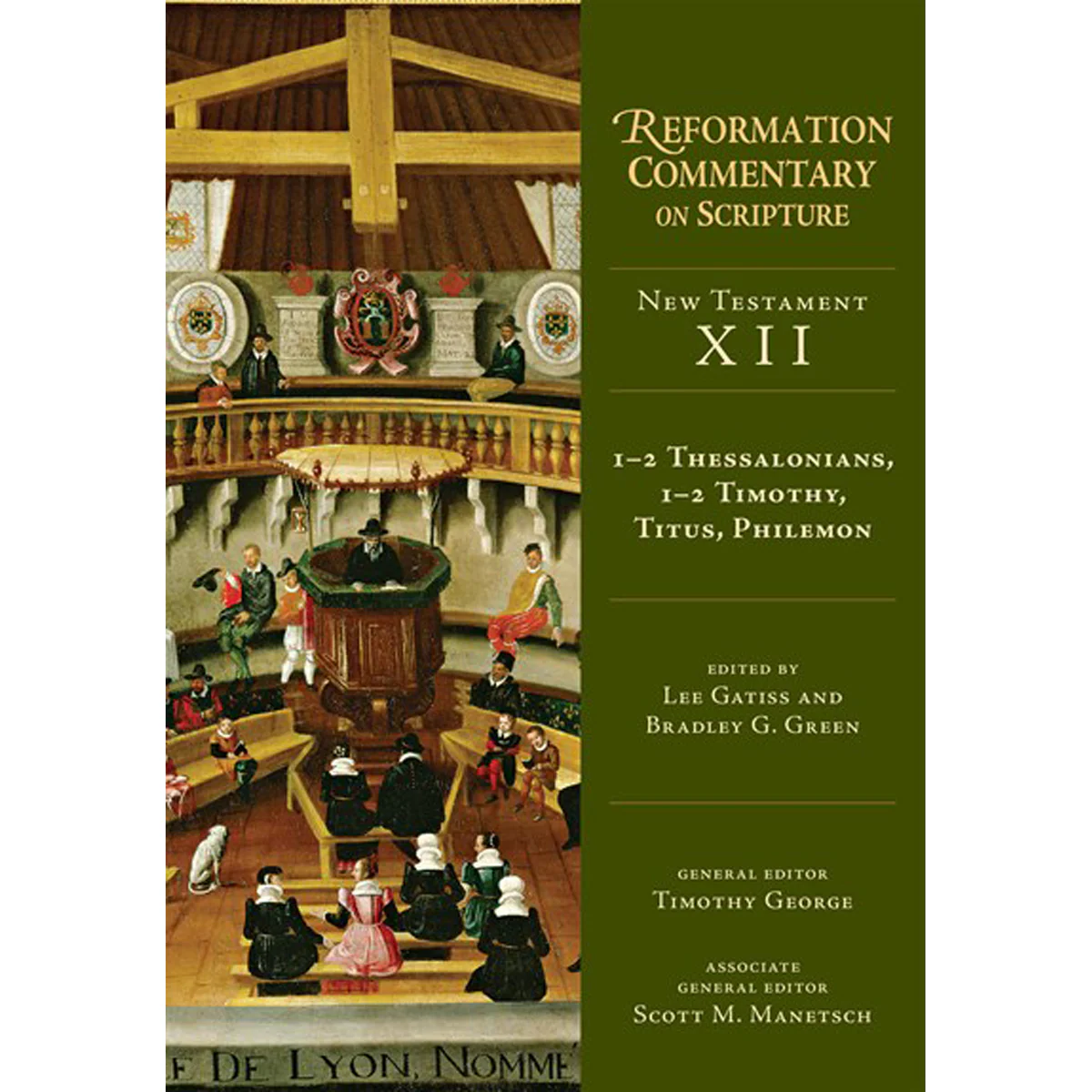 Reformation Commentary On Scripture Volume 12 (New Testament)(Hardcover)