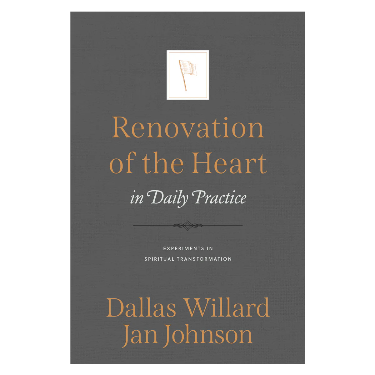 Renovation of the Heart in Daily Practice: Experiments in Spiritual Transformation PB