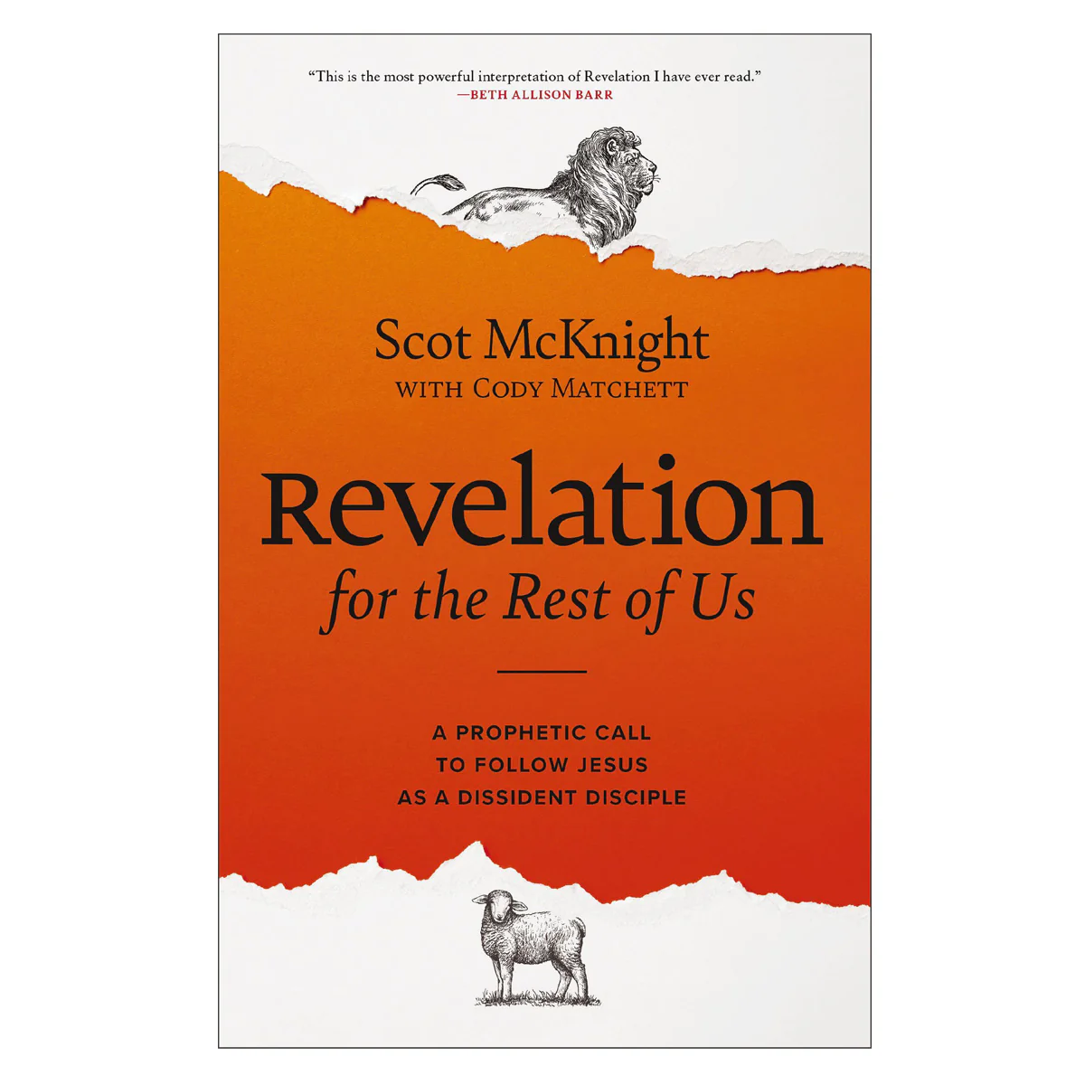 Revelation for the Rest of Us: A Prophetic Call to Follow Jesus (Paperback)