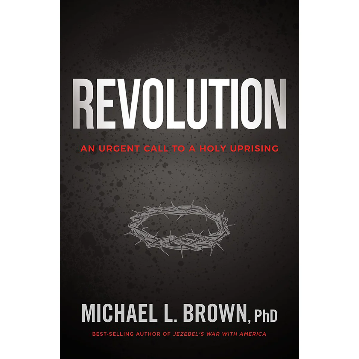 Revolution: An Urgent Call To A Holy Uprising (Paperback)