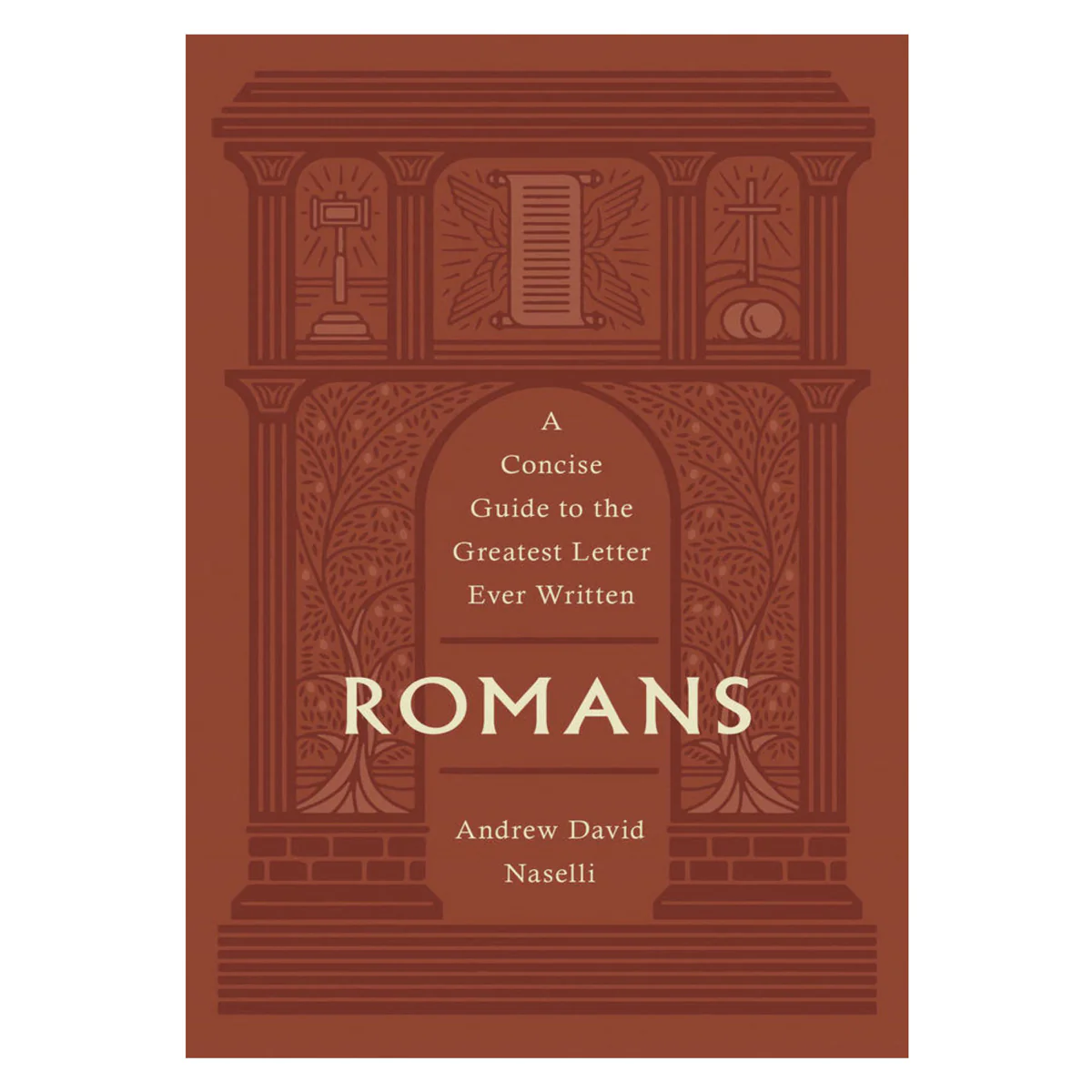 Romans: A Concise Guide to the Greatest Letter Ever Written (Hardcover)