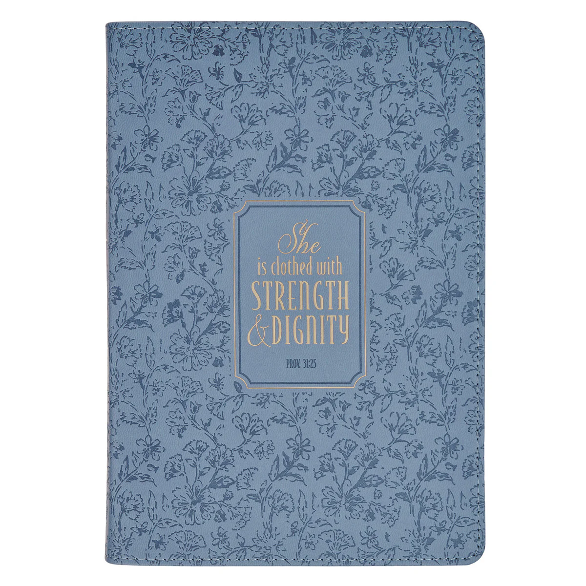 She Is Clothed with Strength and Dignity Blue Faux Leather Journal