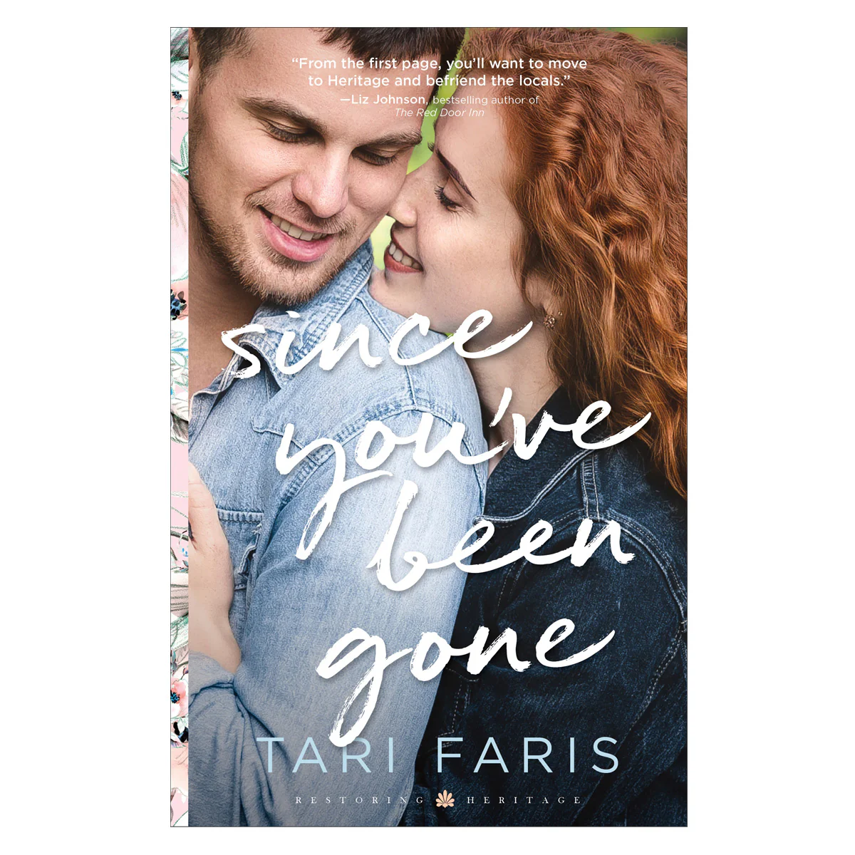 Since You've Been Gone - 3 Restoring Heritage (Paperback)