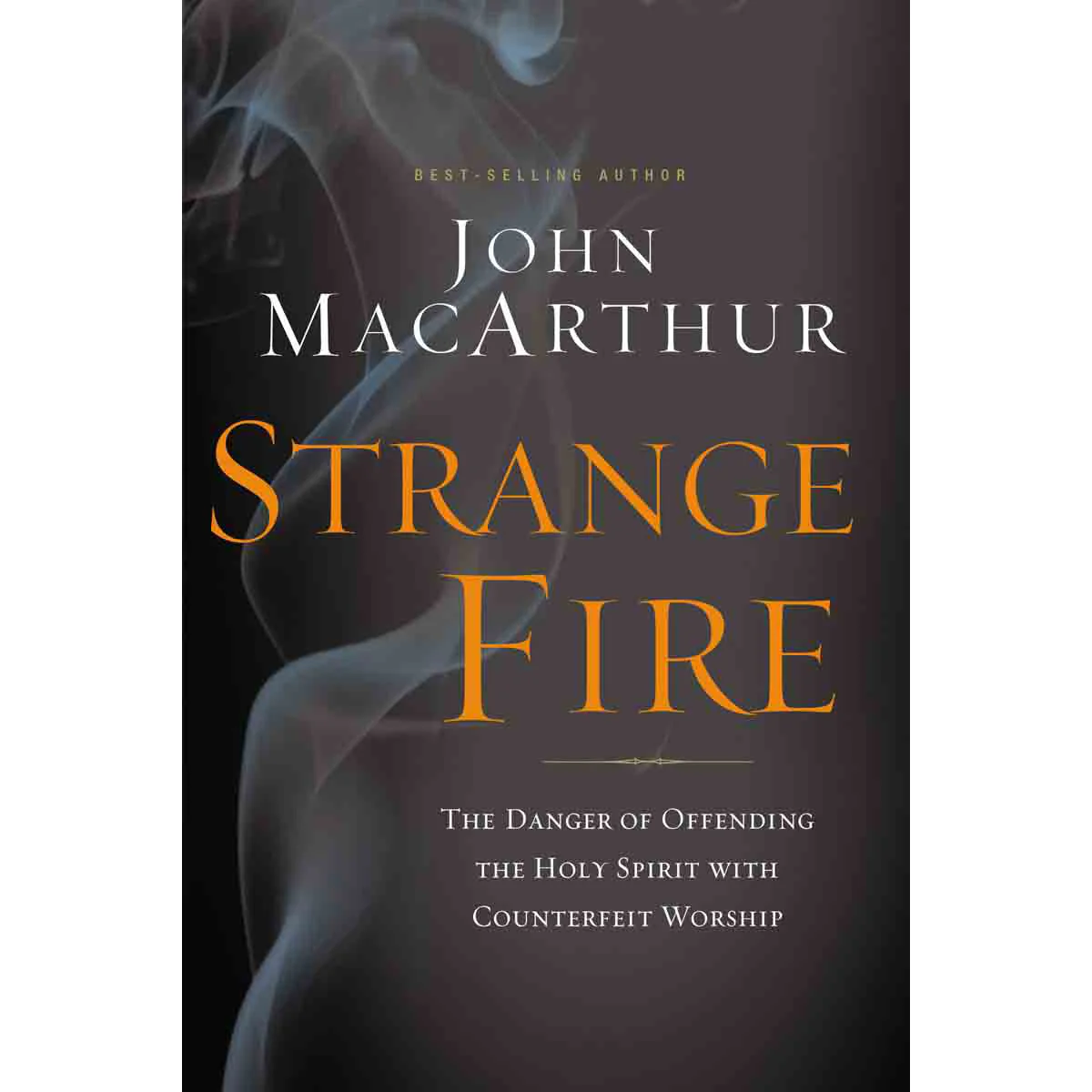 Strange Fire (Hardcover)