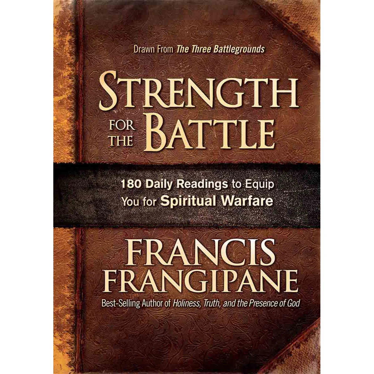 Strength For The Battle (Hardcover)