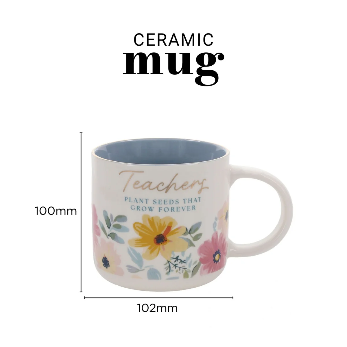 Teachers Plant Seeds That Grow Forever Ceramic Mug - Image 5