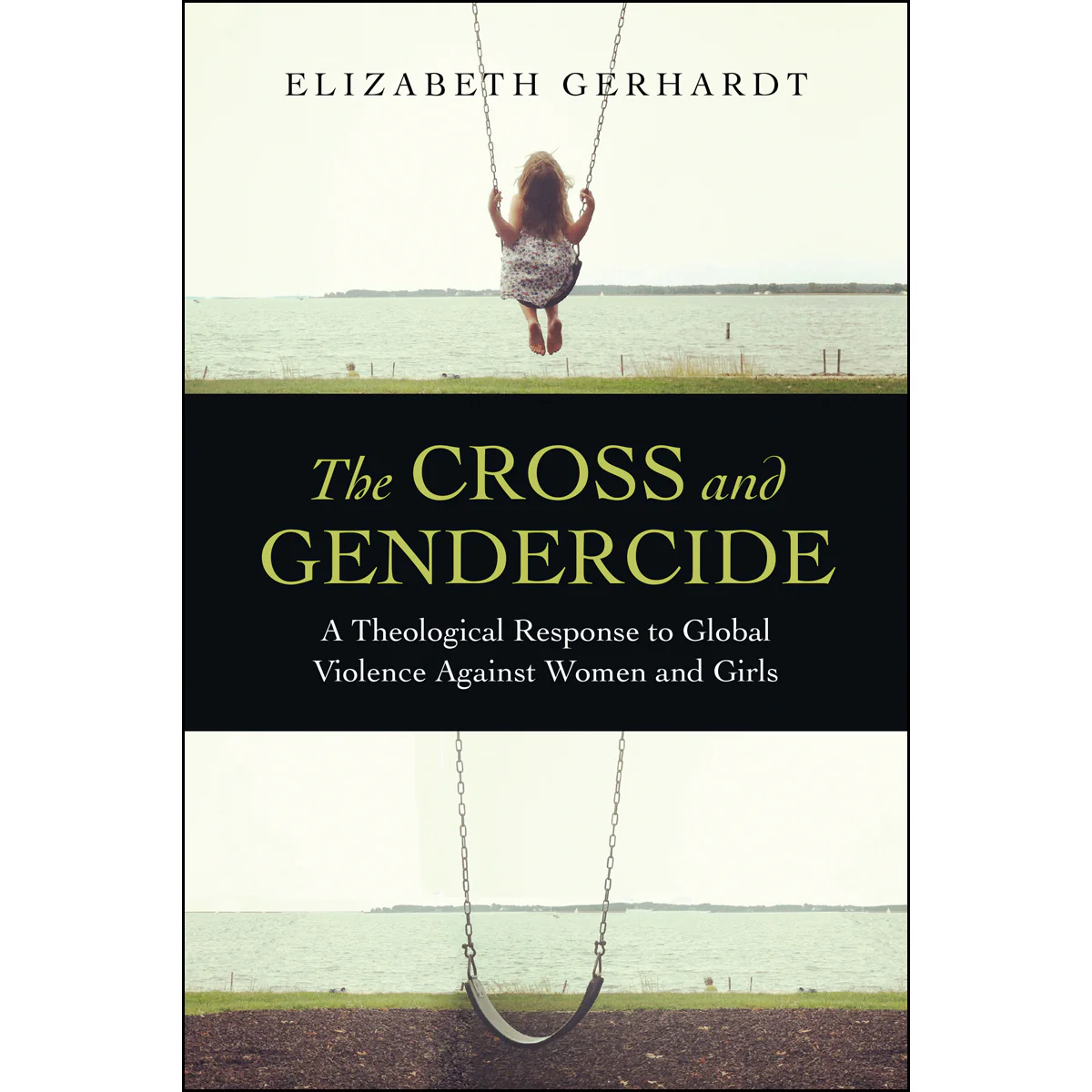 The Cross And Gendercide (Paperback)
