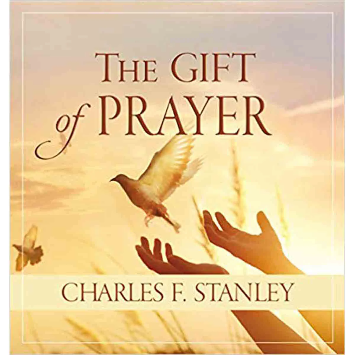 The Gift Of Prayer (Hardcover)
