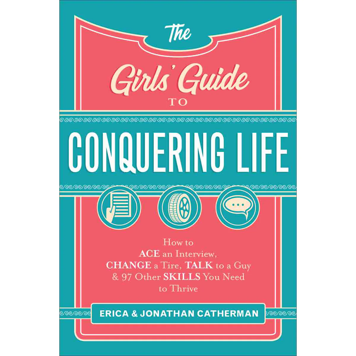 The Girls Guide To Conquering Life (Paperback)