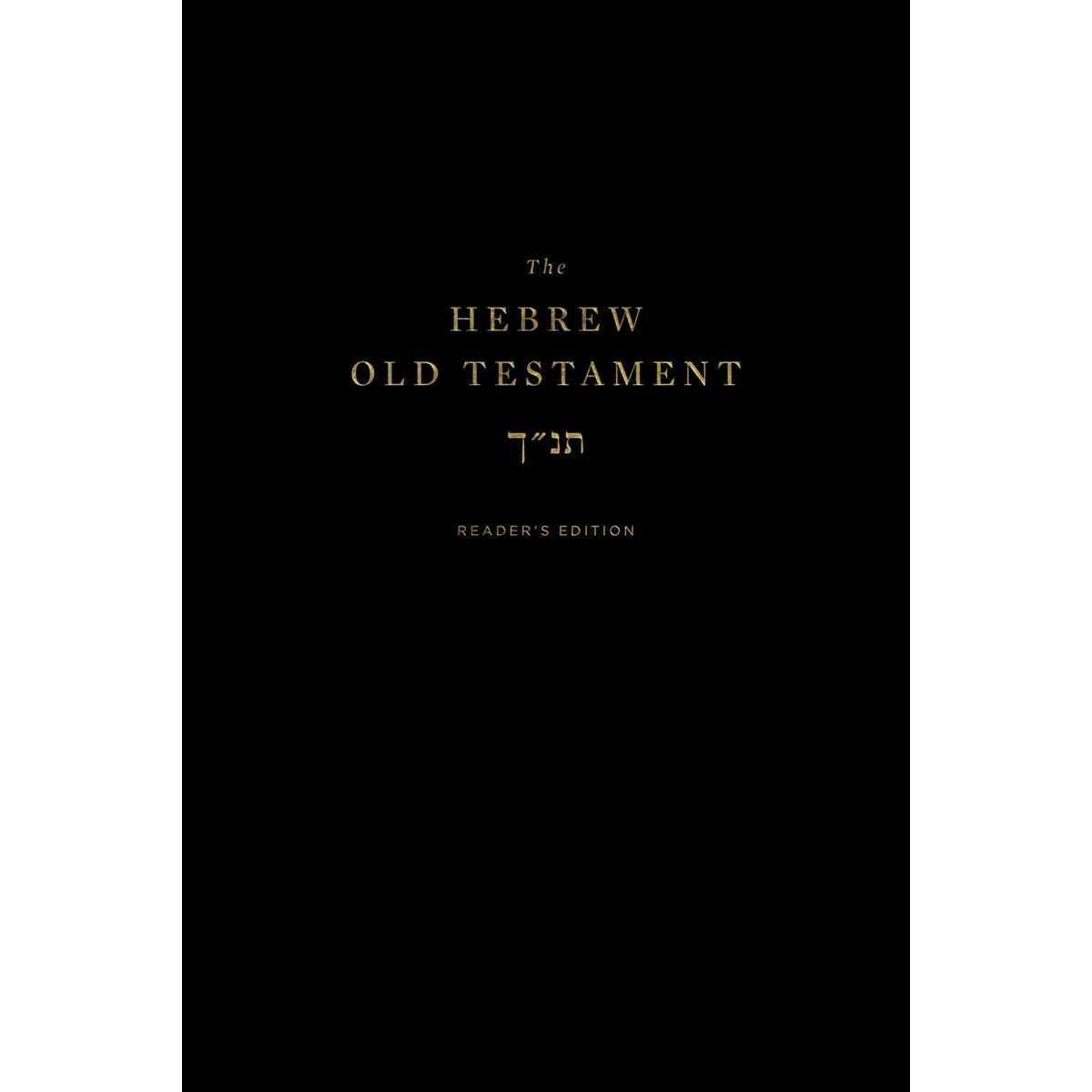 The Hebrew Old Testament, Reader's Edition (Hardcover)