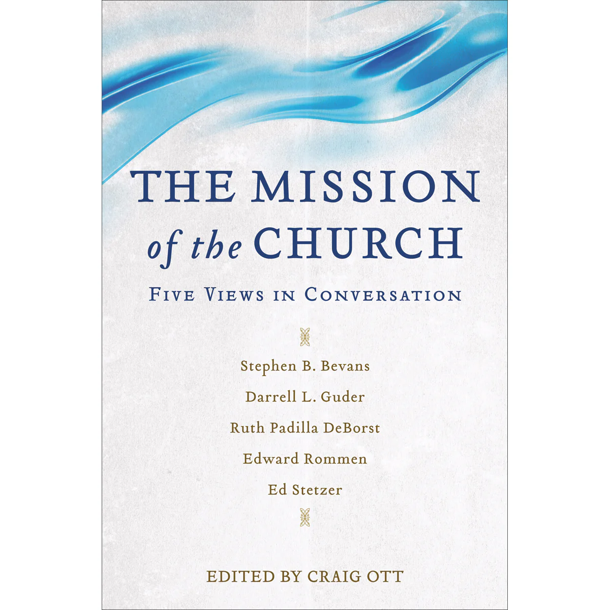 The Mission Of The Church (Paperback)