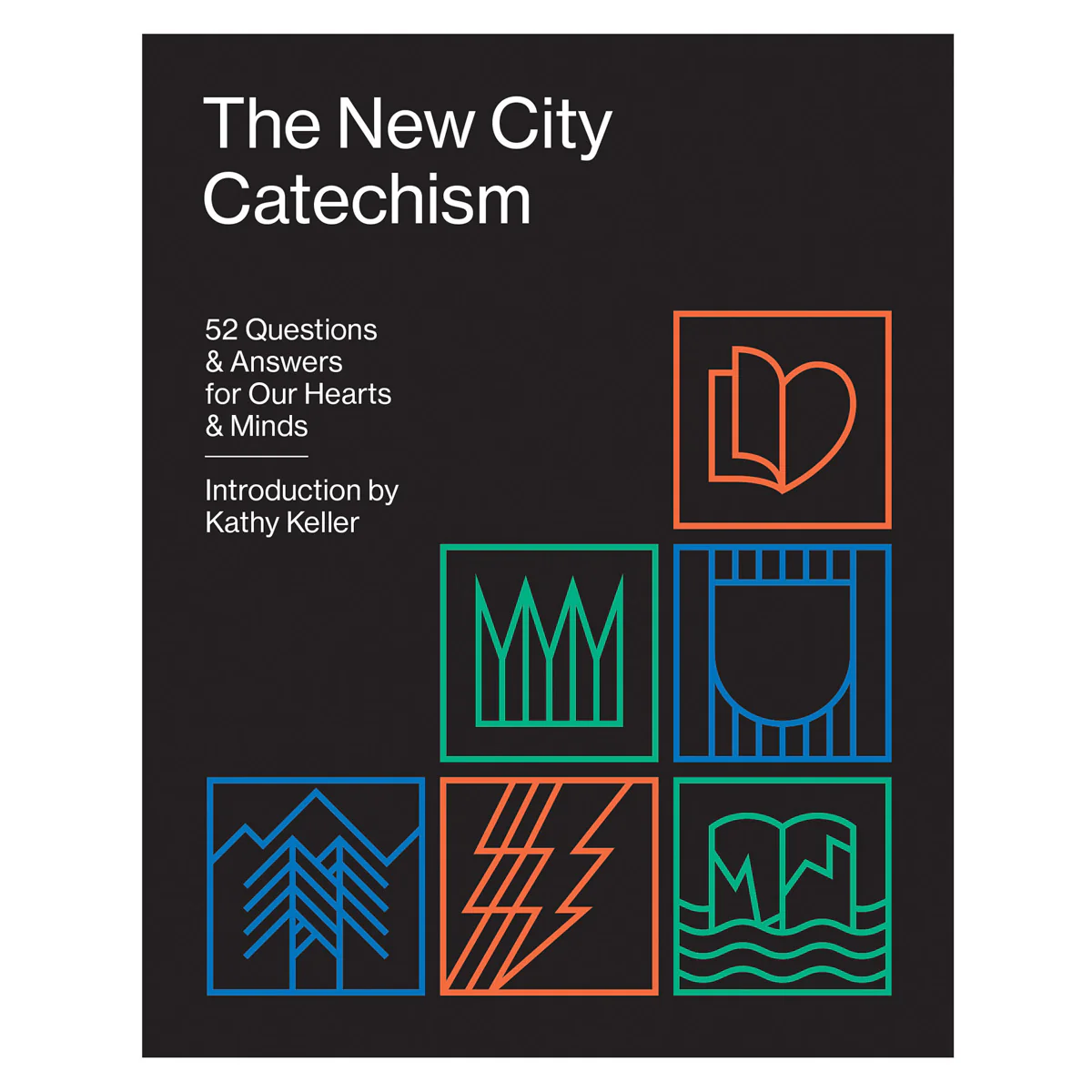 The New City Catechism (Paperback)