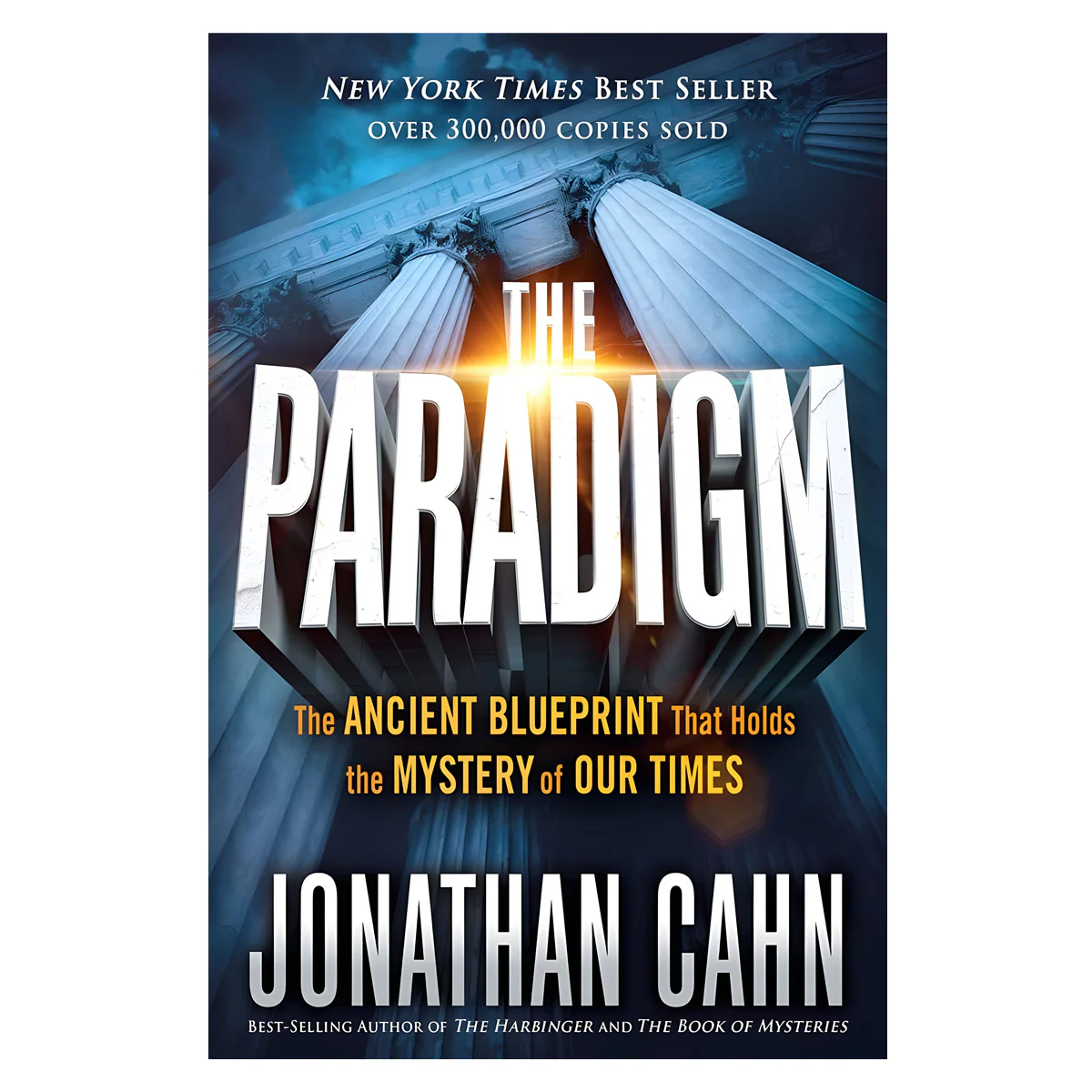 The Paradigm: The Ancient Blueprint That Holds the Mystery of Our Times PB