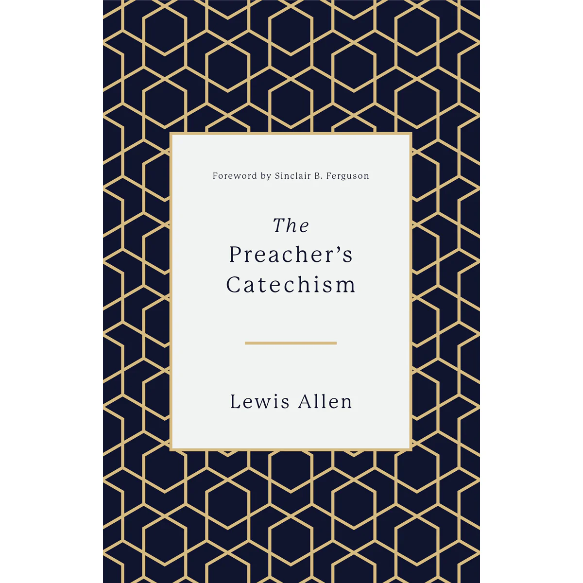 The Preachers Catechism (Hardcover)