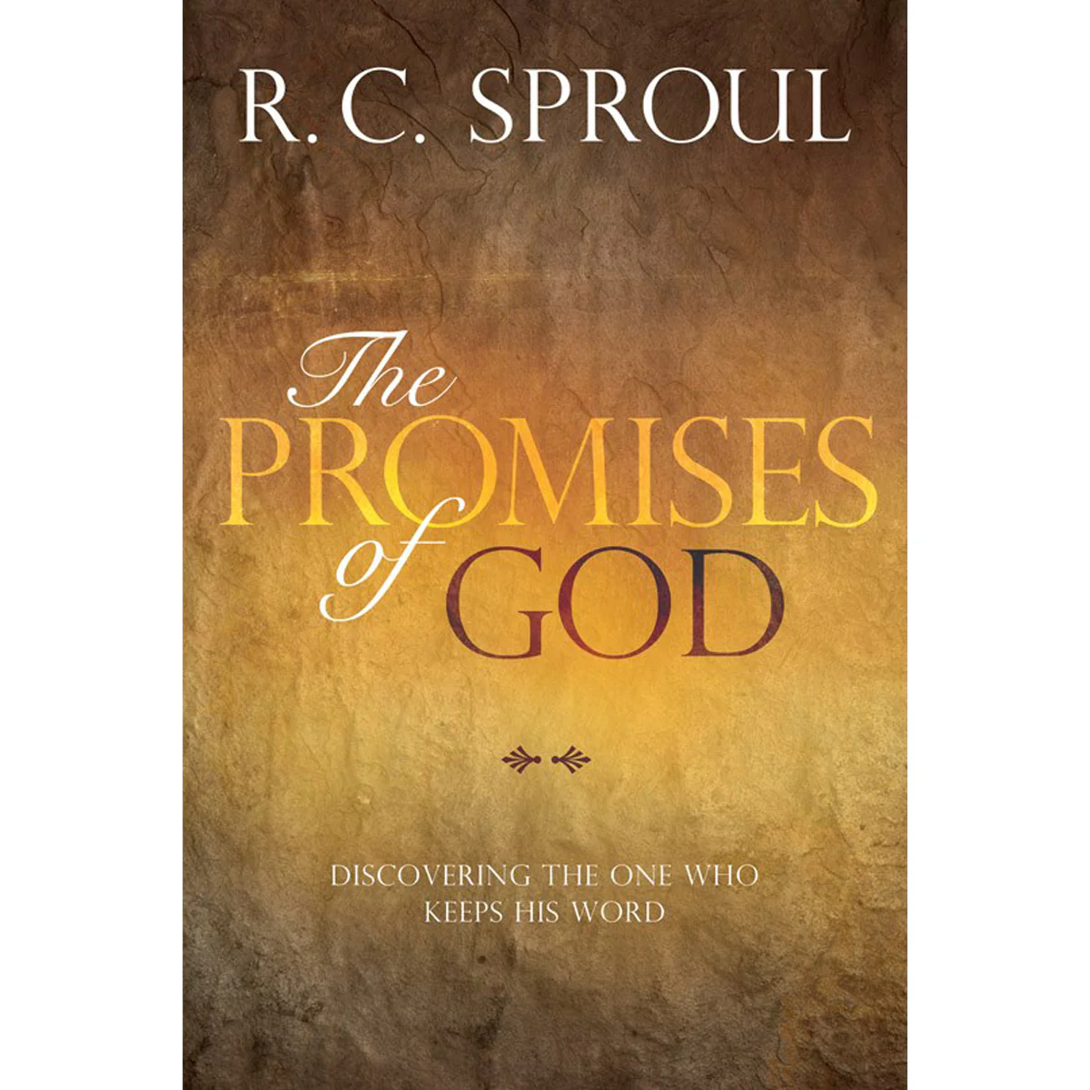 The Promises Of God: Discovering The One Who Keeps His Word (Hardcover)