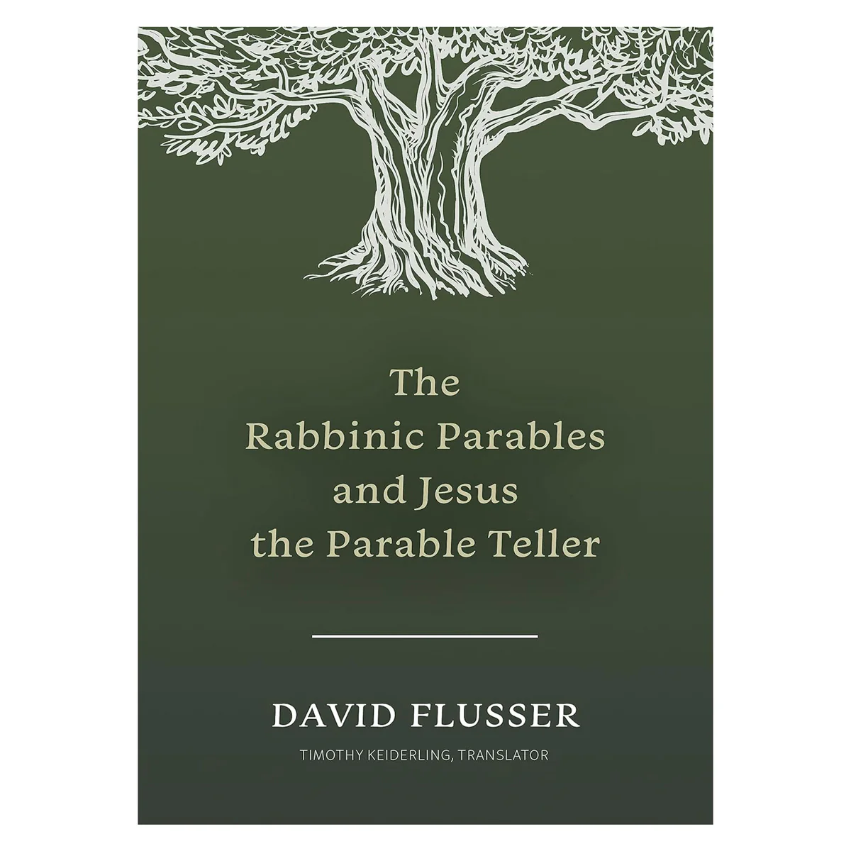The Rabbinic Parables and Jesus the Parable Teller (Paperback)